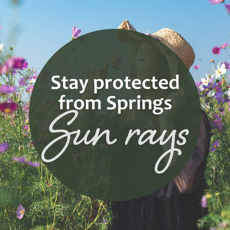 Be protected from Spring's sun rays