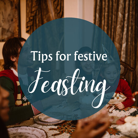 Festive Feasting Tips